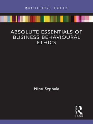 cover image of Absolute Essentials of Business Behavioural Ethics